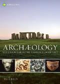 Archaeology The Essential Guide to Our Human Past