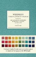 Werners Nomenclature of Colours Adapted to Zoology Botany Chemistry Mineralogy Anatomy & the Arts
