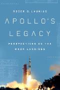 Apollos Legacy The Space Race in Perspective