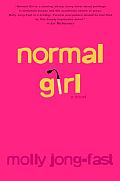 Normal Girl: A Novel