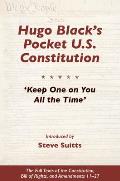 Hugo Black's Pocket U.S. Constitution: 'Keep One on You All the Time'