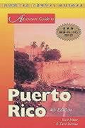 Adventure Guide To Puerto Rico 4th Edition