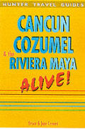 Cancun Cozumel Riviera Maya Alive 2nd Edition