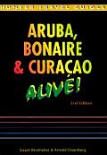 Aruba Bonaire & Curacao Alive Guide 2nd Edition