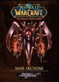 Dark Factions World Of Warcraft