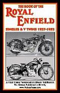 Book of the Royal Enfield Singles & V Twins 1937-1953