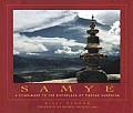 Samye A Pilgrimage to the Birthplace of Tibetan Buddhism
