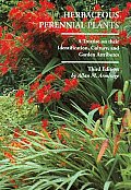 Herbaceous Perennial Plants a Treatise on Their Identification Culture & Garden Attributes Third Edition
