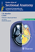 Pocket Atlas of Sectional Anatomy, Volume 1: Head & Neck