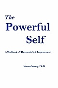 Powerful Self A Workbook Of Therapeutic