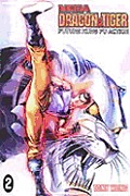 Mega Dragon & Tiger #02: Future Kung Fu Action