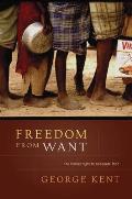 Freedom from Want: The Human Right to Adequate Food