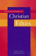 Journal of the Society of Christian Ethics: Fall/Winter 2005, volume 25, no. 2