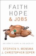 Faith Hope & Jobs Welfare To Work in Los Angeles