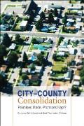 City-County Consolidation: Promises Made, Promises Kept?