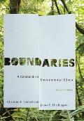Boundaries A Casebook in Environmental Ethics