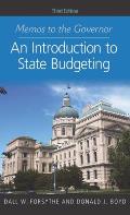 Memos to the Governor: An Introduction to State Budgeting, Third Edition