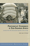 Postconflict Economics in SubSaharan Africa Lessons from the Democratic Republic of the Congo