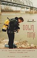 Down Time: An Oral History of the Lee's Summit Underwater Rescue & Recovery Team