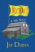 Frat' Brats, a '60s Novel