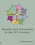Quality and Education in the 21st Century