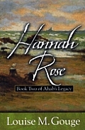 Hannah Rose Book Two Of Ahabs Legacy