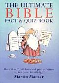 Ultimate Bible Fact & Quiz More Than 700