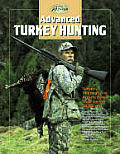 Advanced Turkey Hunting Turkey Huntings Top Experts Reveal Their Secrets for Success