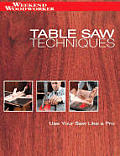 Table Saw Techniques Use Your Saw Like