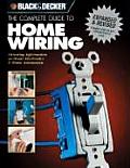 Complete Guide to Home Wiring Including Information on Home Electronics & Wireless Technology