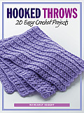 Hooked Throws 20 Easy Crochet Projects
