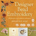 Designer Bead Embroidery 150 Patterns & Complete Techniques