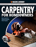 Complete Guide to Carpentry for Homeowners Basic Carpentry Skills & Everyday Home Repairs