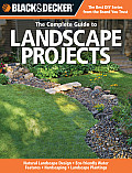 Black & Decker The Complete Guide to Landscape Projects