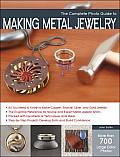 Complete Photo Guide to Metal Jewelry Making
