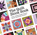 Quilt Block Book Fresh Versatile Designs for Quilts Clothes Accessories & Decor