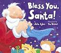 Bless You, Santa!