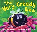Very Greedy Bee
