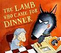 Lamb Who Came For Dinner