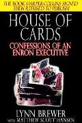 House Of Cards Confessions Of An Enron
