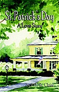 St. Patrick's Day: A Love Story