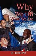 Why We Do What We Do: Christian Worship in the African American Tradition