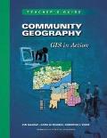 Community Geography Gis In Action Teache