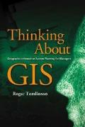 Thinking About GIS 1st Edition Geographic Information System Planning for Managers