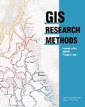 Gis Research Methods Incorporating Spatial Perspectives With Arcgis