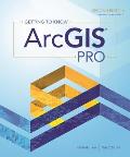 Getting To Know Arcgis Pro Second Edition