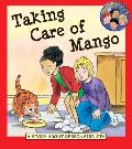 Taking Care of Mango: A Story about Responsibility (Hero Club)