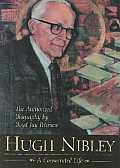 Hugh Nibley A Consecrated Life