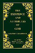 Existence & Attributes of God Volume 7 of 50 Greatest Christian Classics 2 Volumes in 1