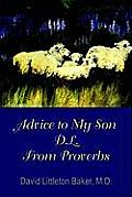 Advice To My Son D L From Proverbs